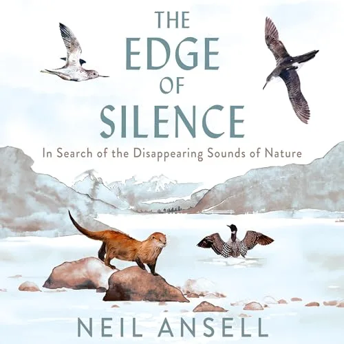 The Edge of Silence By Neil Ansell